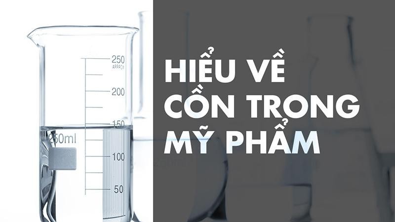  Cồn trong mỹ phẩm là gì?