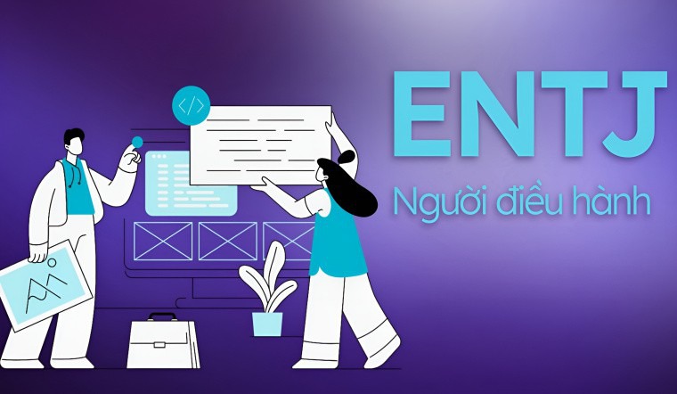 ENTJ là viết tắt của từ 